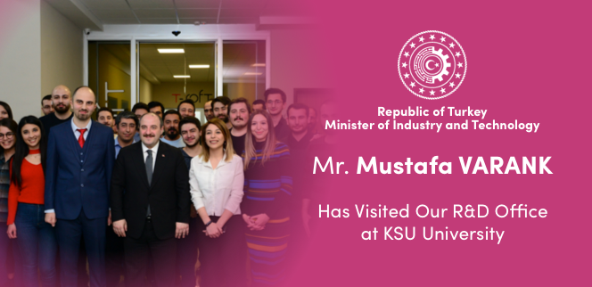 Minister Of Industrey And Technology Mr. Varank Visited T-Soft